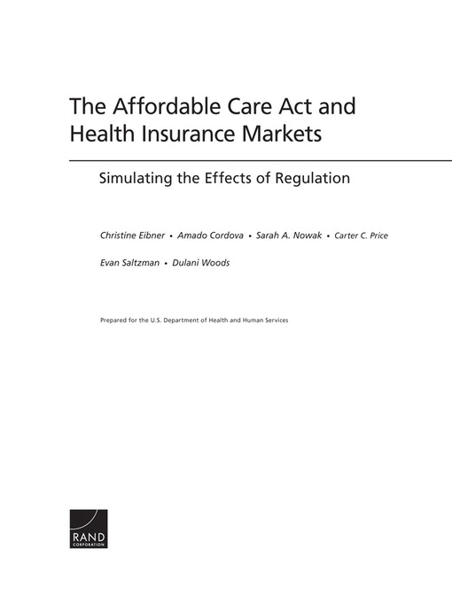 Title details for The Affordable Care Act and Health Insurance Markets by Christine Eibner - Available